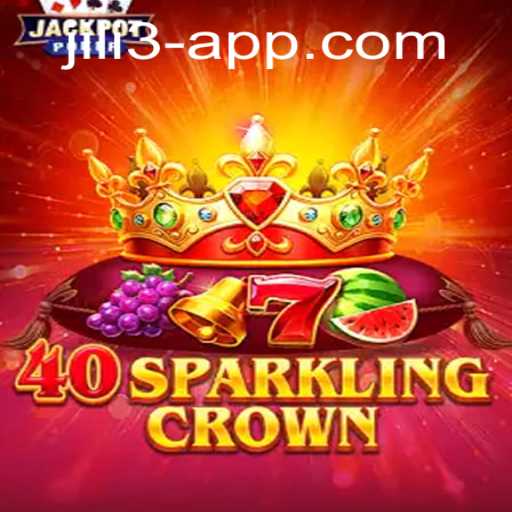 Exploring the Online Casino Experience with 40SparklingCrown and JILI3 App
